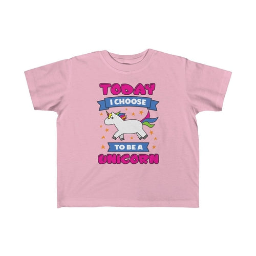 Today I Choose to be a Unicorn Girl Tee