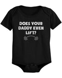Does Your Dad Even Lift - Funny Graphic Statement